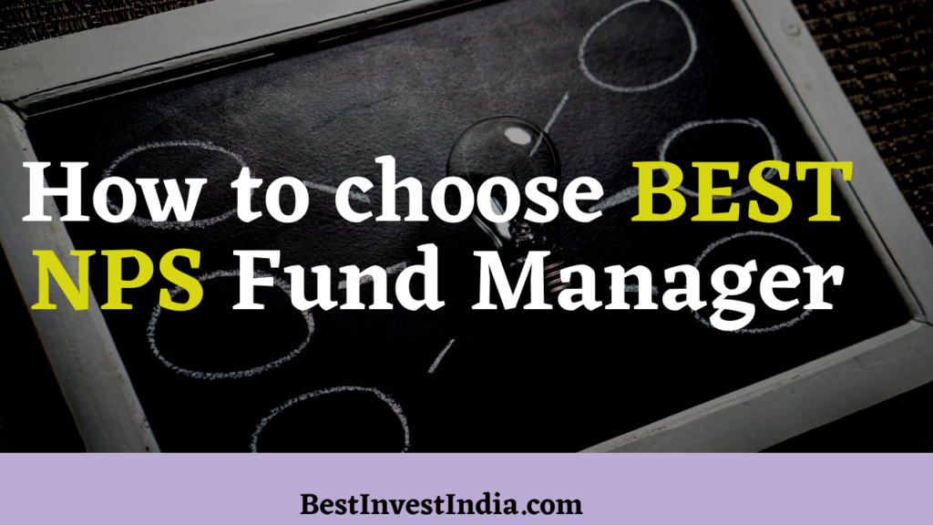 Best Pension Fund Manager For NPS