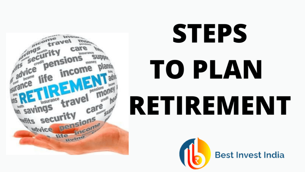 9 Super Easy Steps to Retirement Planning - BestInvestIndia