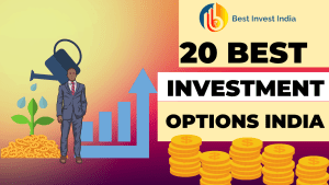 Best invest Options in India